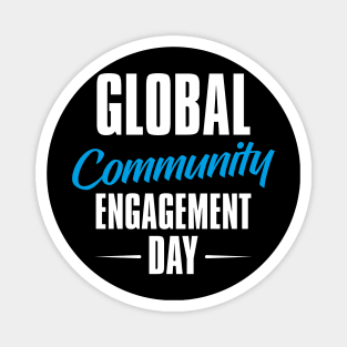 Global Community Engagement Day – January Magnet